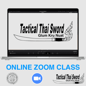 Online class | Tactical Thai Sword - Glum Kru Nuat