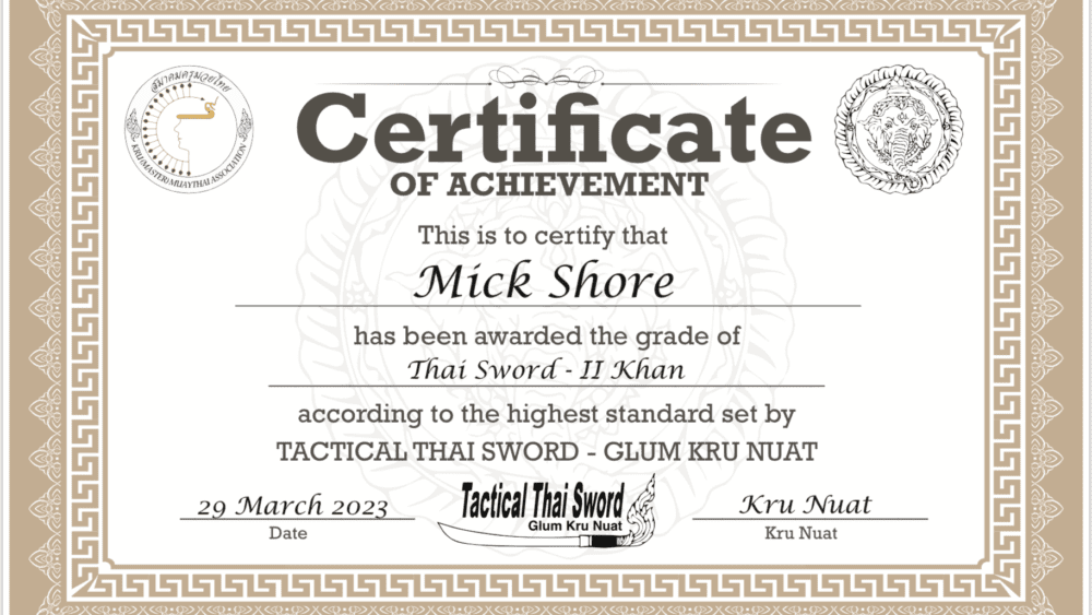 mick shore II khan certificate, Tactical thai sword glum kru nuat